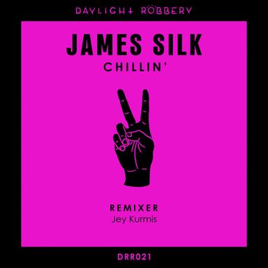 Chillin' - Jey Kurmis Remix