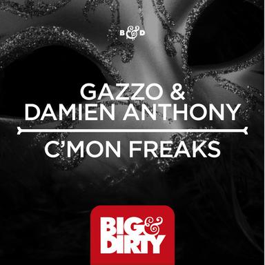 C'Mon Freaks - Original Mix