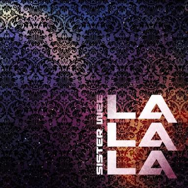 La La La