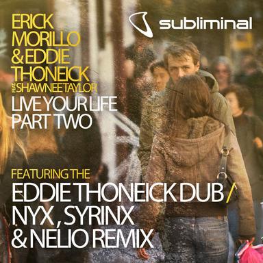 Live Your Life (feat. Shawnee Taylor) - Eddie Thoneick Dub