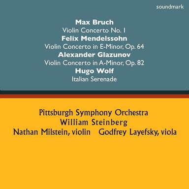 Max Bruch: Violin Concerto No. 1 - Felix Mendelssohn: Violin Concerto in E-Minor, Op. 64 - Alexander Glazunov: Violin Concerto in A-Minor, Op. 82 & Hugo Wolf: Italian Serenade