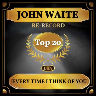 Every Time I Think Of You - Rerecorded