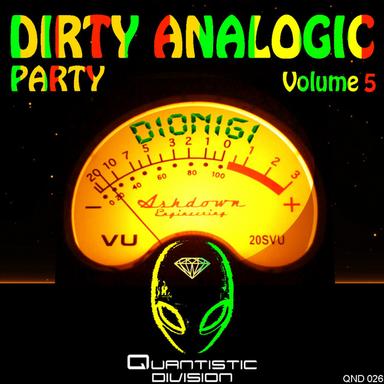 Dirty Analogic Party Vol. 5