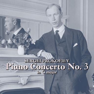 Prokofiev: Piano Concerto No. 3 in C major, Op. 26