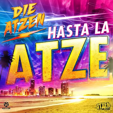 Hasta La Atze - Radio Mix