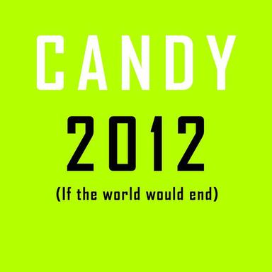 2012 (If the World Would End)