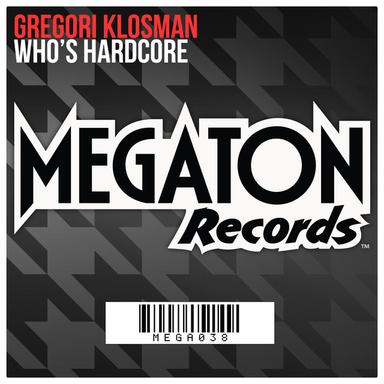 Who's Hardcore - Original Mix