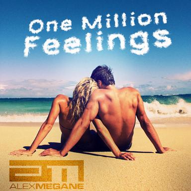 One Million Feelings - Radio Edit