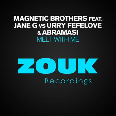 Melt With Me - Antillas & Dankann Rework