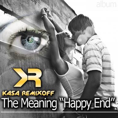 The Meaning (Happy End) - Original Mix