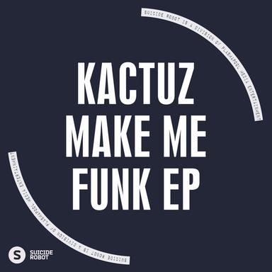 Make Me Dance - Original Mix