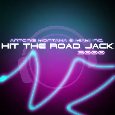 Hit The Road Jack 3000 - Antoine Montana Remix Edit