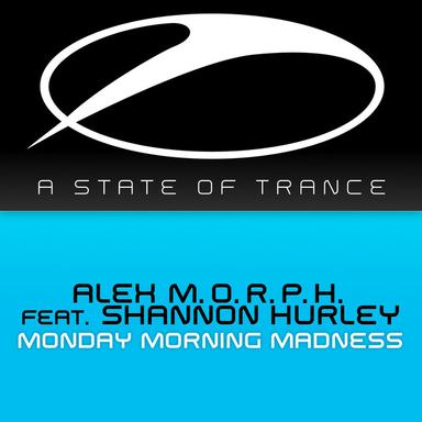 Monday Morning Madness - Alexander Popov Remix