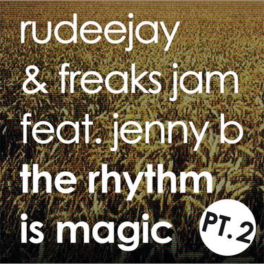 The Rhythm is Magic - Gambafreaks Dub