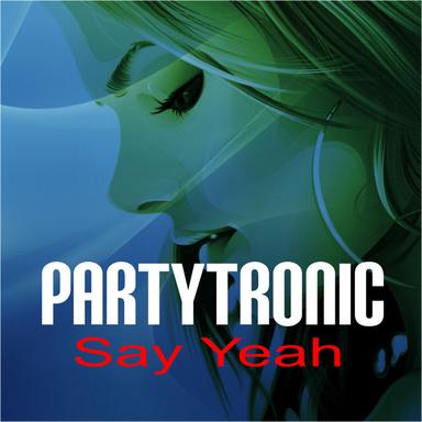 Say Yeah - Dub Mix