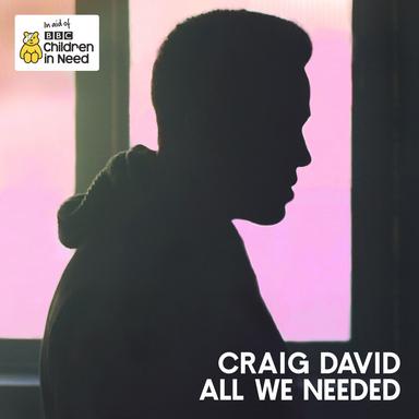 All We Needed - Official BBC Children in Need Single 2016