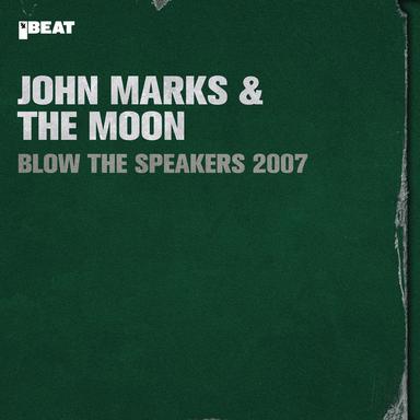 Blow The Speakers 2007