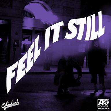 Feel It Still - Ofenbach Remix