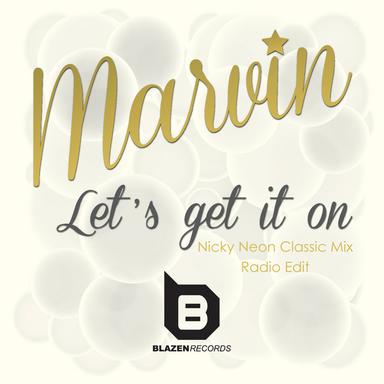 Let's Get It On - Nicky Neon Radio Edit