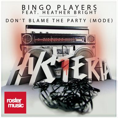 Don't Blame the Party (Mode) (feat. Heather Bright) - Radio Edit