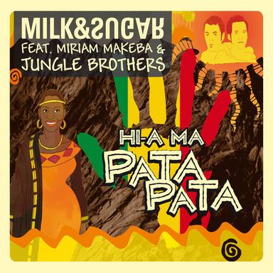 Hi-A Ma (Pata Pata) (Feat. Miriam Makeba & Jungle Brothers)