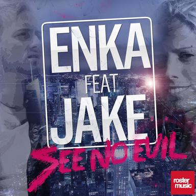 See No Evil (feat. Jake)
