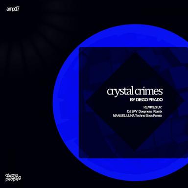 Crystal Crimes - Original Mix