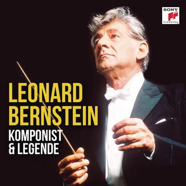 Leonard Bernstein - Komponist & Legende