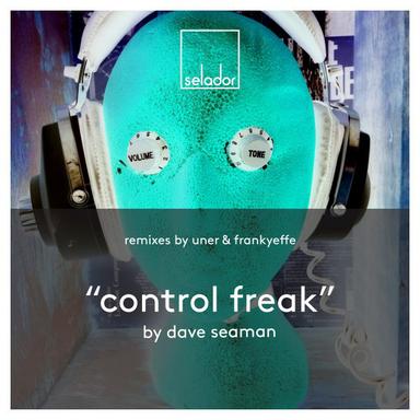 Control Freak - Original Mix