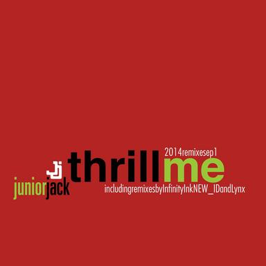 Thrill Me (Infinity Ink Remix)
