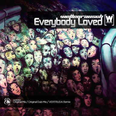 Everybody Loved - VERTRUDA Remix