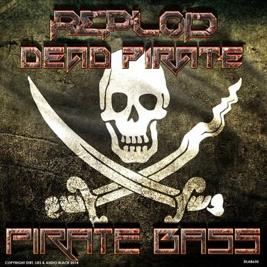 Pirate Bass - Original Mix