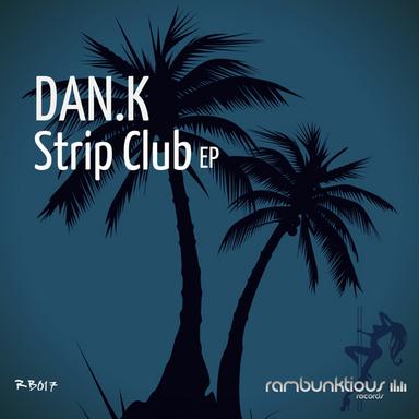 Strip Club - Original Mix