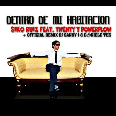 Dentro De Mi Habitacion (feat. Twenty & Powerflow)