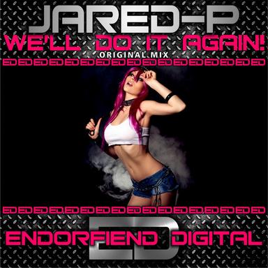 We'll Do It Again! - Original Mix