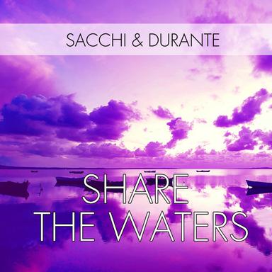 Share the Waters - Rocco & Sartori Remix