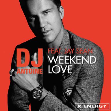 Weekend Love - Dj Antoine Vs Mad Mark 2K16 Edit