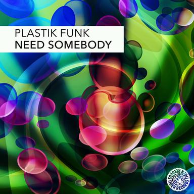Need Somebody (Original Mix)