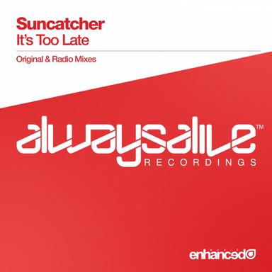 It's Too Late - Original Mix