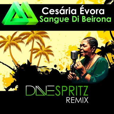 Sangue Di Beirona - Dave Spritz Remix