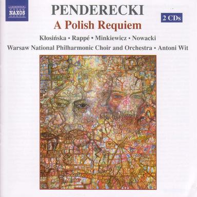 Penderecki, K.: Polish Requiem