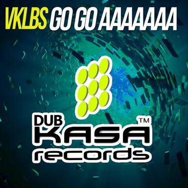 Go Go Aaaaaaa - Original Mix