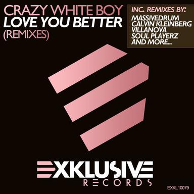 Love You Better (Massivedrum Remix)