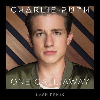 One Call Away - Lash Remix