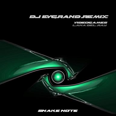 Videogames (Lana del Ray) - DJ Evgrand Remix