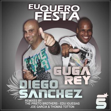 Eu Quero Festa - Joe Garcia Y Thomas Totton Dub Mix