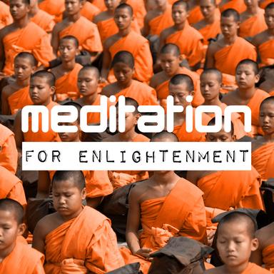 Meditation for Enlightenment