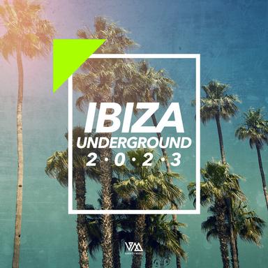 Ibiza Underground 2023