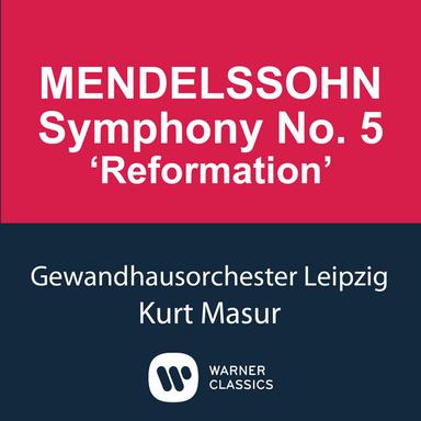 Mendelssohn: Symphony No. 5 in D Minor, Op. 107, MWV N15 "Reformation": III. Andante
