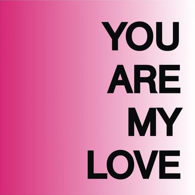 You Are My Love - Radio Edit